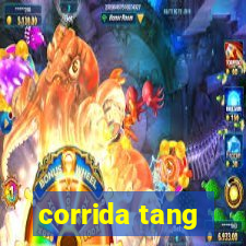 corrida tang